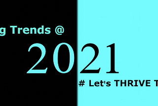 Test Manual/Automation new trends @2021 — Let’s THRIVE together