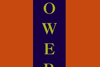 Book Review 11: THE 48 LAWS OF POWER BY ROBERT GREENE