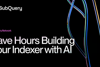 Build Your Indexers with AI: Meet SubQuery MCP