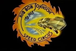 big-bob-johnson-and-his-fantastic-speed-circus-tt0075751-1