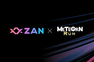 METEORNRUN ACHIEVES ENHANCED SECURITY BY ZAN