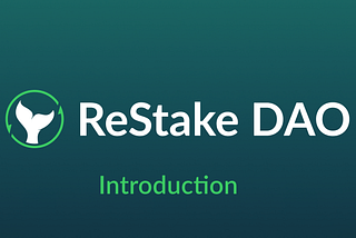 Introducing Restake DAO