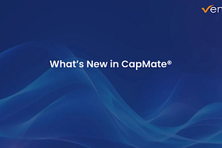 CapMate™ — New Features April/May 2024