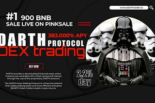 Darth Finance is a leading DeFi protocol on #BSC, offering a fixed APY of 383,000%.