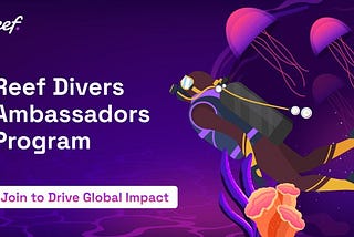 🌊 Introducing the ReefChain ambassador program