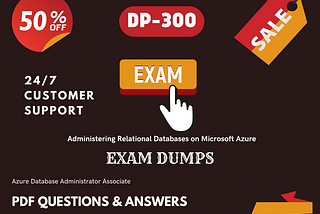 DP-300 Dumps — How to Pass the DP-300 Exam