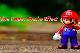 “The Super Mario Effect.” A perspective shift on how to overcome failures.