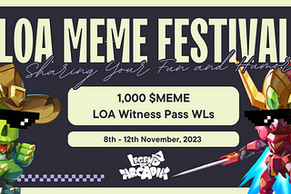 LOA Meme Festival: Sharing Your Fun and Humor