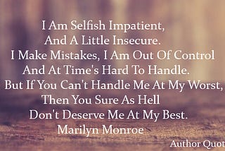 I Am Selfish Impatient Author Quotes “ Inspirational Quotes At QuotesOnLifeFree — Inspirational…