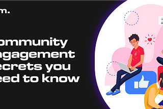 Community engagement secrets every content creator should know