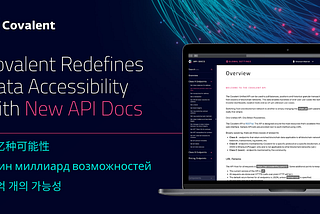Covalent переоcмысляет доступность данных с новой API документацией