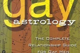 gay-astrology-the-complete-relationship-guide-for-gay-men-book-1
