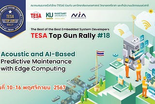 [เล่าประสบการณ์] TESA Top Gun Rally 2024 @ KUSRC ในมุมนัก Machine Learning (?)