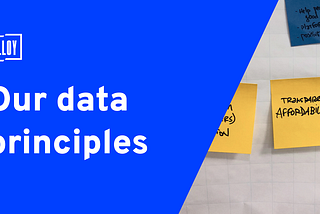 Our Data Principles
