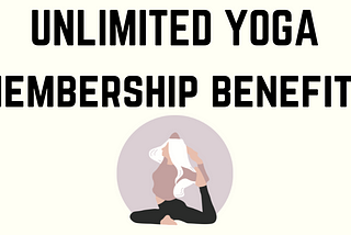 Yoga membership benefits