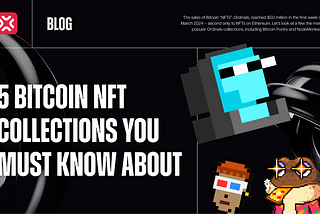 5 Bitcoin NFT collections you must know about