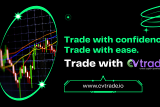 Introducing CVTrade: Elevating Your Crypto Trading Experience