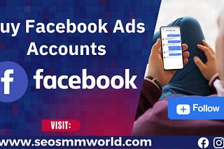 Buy Facebook Ads Accounts