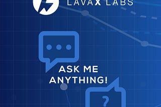 AMA With LavaX Marketing Team