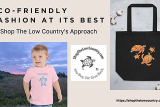 Eco-Friendly Fashion at Its Best: Shop The Low Country’s Approach