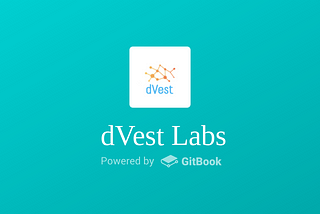 dVest Labs is a decentralized autonomous organization (DAO)