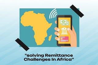How Traddify is Solving Remittance Challenges in Africa
