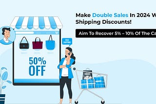 How Shipping Discounts Can Increase Sales?