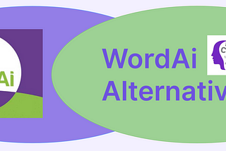 Top 10 Best WordAi Alternatives & Competitors for AI Writing in 2024