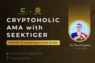 AMA RECAP: CRYPTOHOLIC <> SEEK TIGER