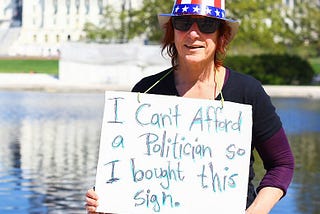I can’t afford a politician