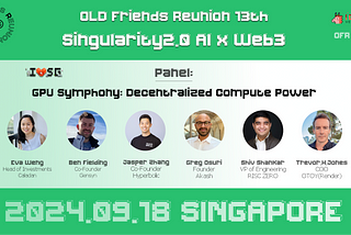 OFR13th Panel Recap: <GPU Symphony: Decentralized Compute Power>