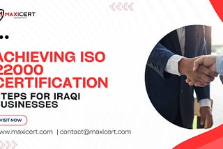 Achieving ISO 22000 Certification: Steps for Iraqi Businesses