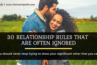 30 Relationship Rules That Are Often Ignored