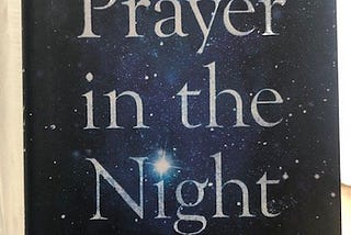 Prayer in the Night | For Those Who Work or Watch or Weep by Tish Harrison-Warren