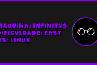 Guia Anônima CTF: Infinitus — Easy