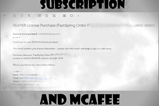 I Finally Paid for My Reaper Subscription! And McAfee Sucks.