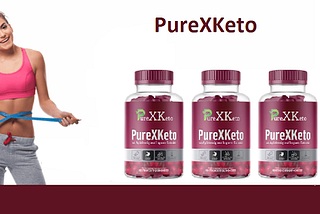 Vorteile der Verwendung von PureX Keto Erfahrungen (DE, AT, CH) zur Gewichtsreduktion