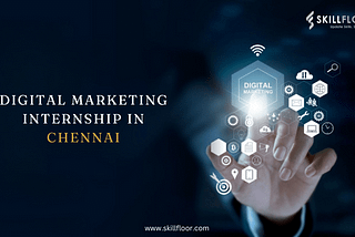 Digital Marketing Internship in Chennai