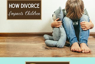 How Divorce Impacts Children