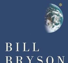 The Whence of Being and Meaning (Bill Bryson, A Short History of Nearly Everything)