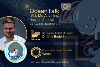 Recap of OceanTalk- Hacken Special