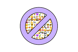 A purple forbidden sign, behind which we can see many emojis