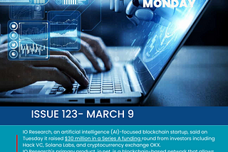 Startup Monday: Latest tech trends & news happening in the global startup ecosystem (Issue 123…