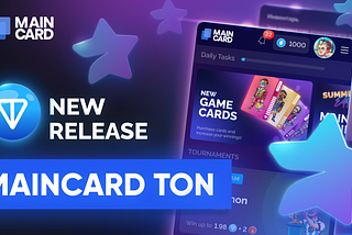 Major Update in Maincard on TON