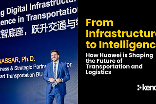 From Infrastructure to Intelligence: How Huawei is Shaping the Future of Transportation and…