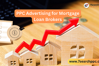 PPC For Mortage Loan broker