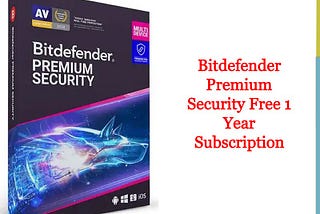 Bitdefender Premium Security Free 1 Year Subscription