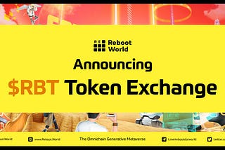 Announcing $RBT Token Exchange