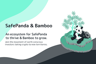 BAMBOO TOKEN & SAFEPANDA an ecosystem for future !!