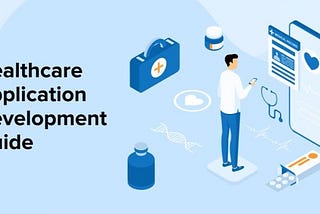Top 25 Healthcare App Development Companies in India (2025)